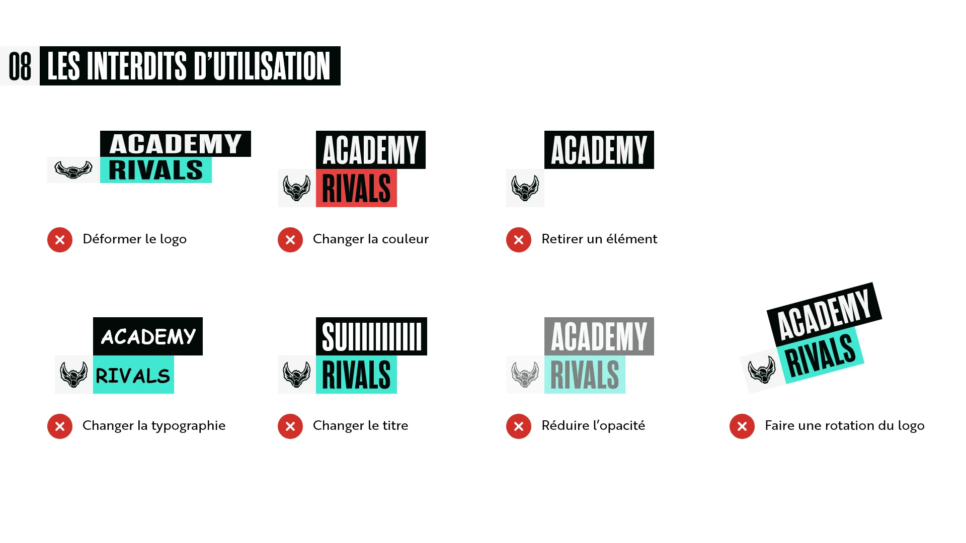 Academy Rivals CG, Exemples des transformations à éviter dans l’utilisation du logo
